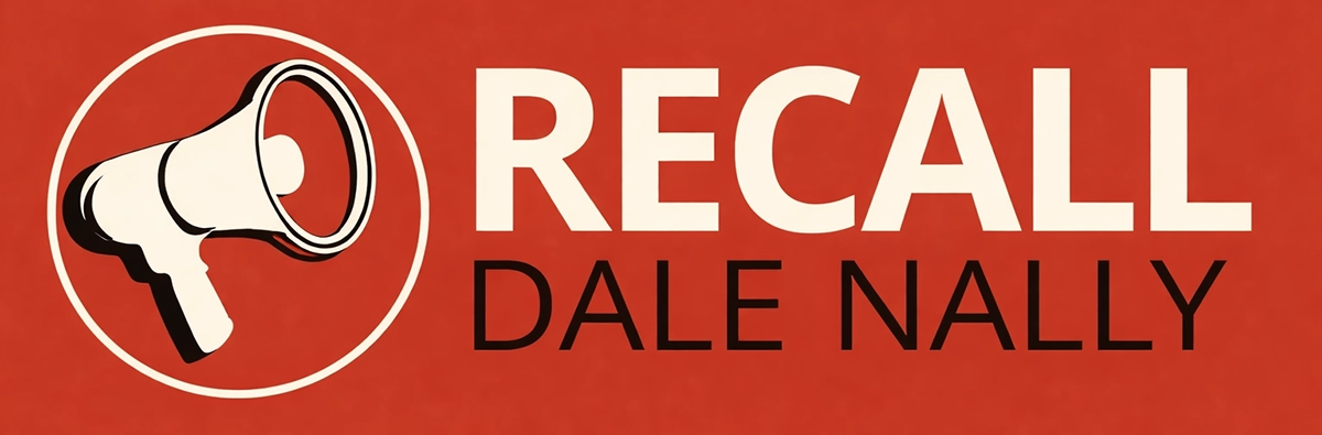 Red campaign graphic featuring a megaphone icon and the text ‘Recall Dale Nally’ in bold lettering