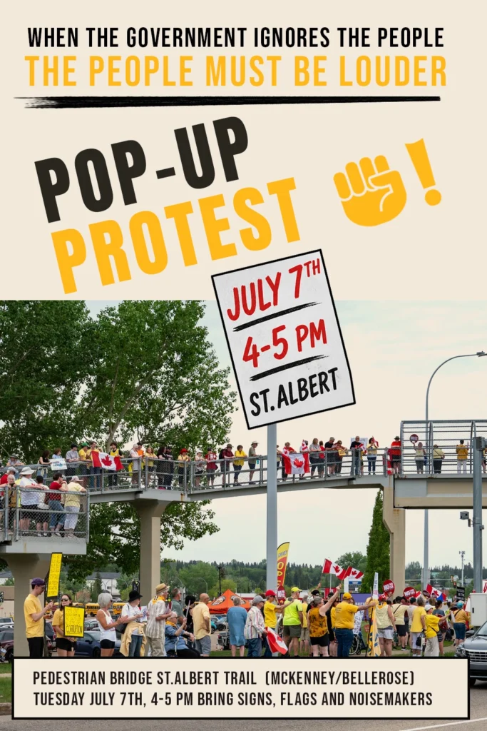 Po-Up Protest Poster July 7 St.Albert
