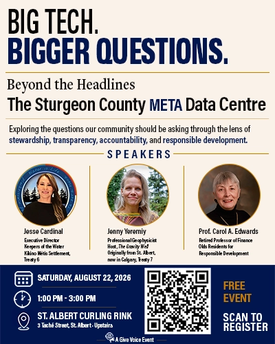Register for Give Voice's free community information session, "Big Tech. Bigger Questions: The Sturgeon County Meta Data Centre," on Saturday, August 22, 2026, in St. Albert.